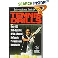 International Book of Tennis Drills; Over 100 Skill-Specific Drills by United States Professional Tennis Registry