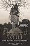 The Buried Soul: How Humans Invented Death