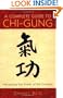 A Complete Guide to Chi-Gung