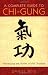 Book cover of A Complete Guide to Chi-Gung.