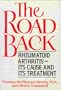 The Road Back: Rheumatoid Arthritis, Its Cause and Its Treatment