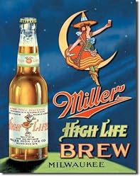 Miller High Life Brew Tin Sign 12.5"W x 16"H