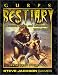 GURPS Bestiary: Animals, Monsters and Were-Creatures