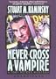 Never Cross a Vampire (Toby Peters Mysteries)