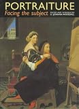 Portraiture: Facing the Subject (Critical Introductions to Art)