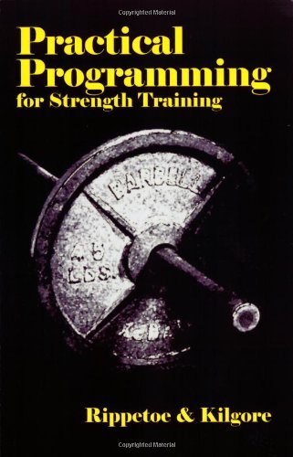 By Mark Rippetoe Practical Programming for Strength Training [Paperback]