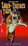 Saber-Toothed Tiger (Spinetingler)