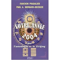 Votre ann�e 2004 par l'astrologie et le Yi-king