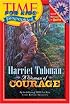 Time For Kids: Harriet Tubman: A Woman of Courage (Time For Kids)