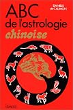 ABC de l'astrologie chinoise