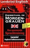 Produkt-Bild: Diebstahl im Morgengrauen: Englisch Aufbauwortschatz. [Lernkrimi Englisch]