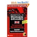 Diebstahl im Morgengrauen: Englisch Aufbauwortschatz. [Lernkrimi Englisch]