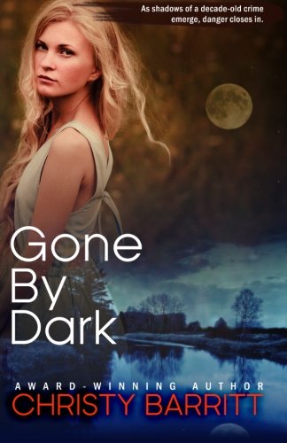 Gone by Dark (Carolina Moon) (Volume 2)