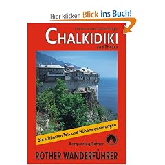 Chalkidiki mit Insel Thasos. 40 ausgew�hlte Wanderungen und Sonderteil zum Berg Athos