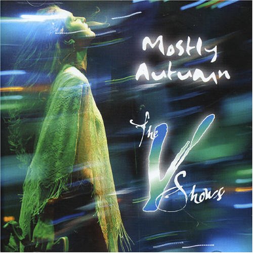 Mostly Autumn - V Shows Live - Zortam Music