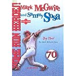 Home Run Heroes! Mark McGwire and Sammy Sosa book cover
