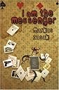 I Am the Messenger