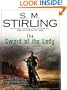 The Sword of the Lady: A Novel of the Change (Emberverse)