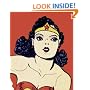 Wonder Woman: The Complete History