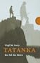 Tatanka - Das Tal des B�ren