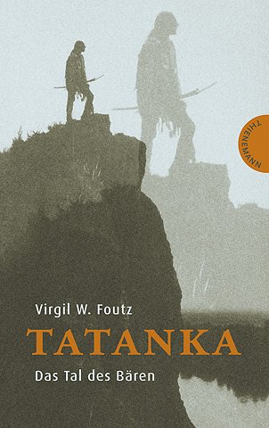 Tatanka, Das Tal des B�ren
