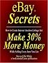 eBay Secrets: How to create Internet auction listings that make 30% more money while selling every item you list