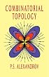 Combinatorial Topology