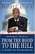 From the Hood to the Hill: A Story of Overcoming