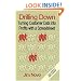 DRILLING DOWN: Turning Customer Data into Profits with a Spreadsheet - Third Edition