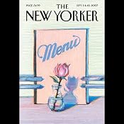 The New Yorker: The Food Issue (September 3 & 10, 2007): Part 2 | [Anthony Lane, Donald Antrim, David Sedaris, Jane Kramer, Judith Thurman, Calvin Trillin]