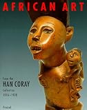 African Art from the Han Coray Collection, 1916-28 (Prestel Art)