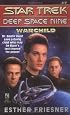 Warchild (Star Trek Deep Space Nine, No 7)