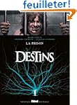 Destins, Tome 12 : La prison
