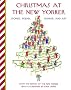 Christmas at The New Yorker: Stories, Poems, Humor, and Art Christmas at The New Yorker: Stories, Poems, Humor, and Art