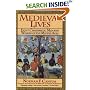 Medieval Lives: Eight Charismatic Men and Women of the Middle Ages