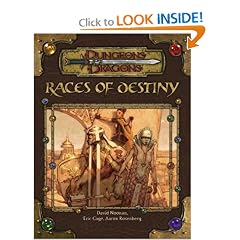 Races of Destiny (Dungeon & Dragons d20 3.5 Fantasy Roleplaying)