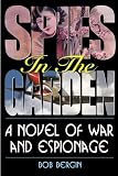Spies in the Garden