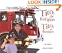 Tito, the Firefighter/Tito, el bombero (Bilingual)