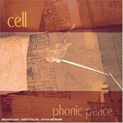 Cell - Phonic Peace