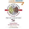 Bulls Make Money, Bears Make Money, Pigs Get Slaughtered: Wall Street Truisms that Stand the Test of Time