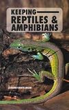 Keeping Reptiles and Amphibians