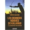 Les derniers hommes du Kalahari - � la rencontre des Bushmen