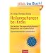 Heilungschancen bei Krebs: Die besten Therapiem�glichkeiten  - Wegweiser im Krankheitsfall