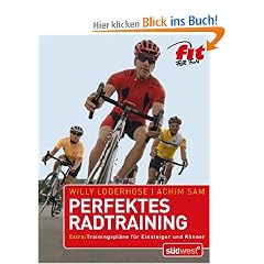 Perfektes Radtraining: Extra: Trainingspl�ne f�r Einsteiger und K�nner -
