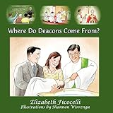 where do deacons come from