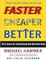 Faster Cheaper Better: The 9 Levers for Transforming How Work Gets Done