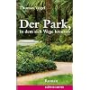 Der Park, in dem sich Wege kreuzen