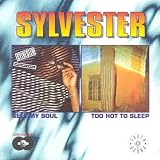 Revue Sylvester  / Sell My Soul/Too Hot to Sleep