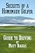 Guide to Driving (Secrets of a Homemade Golfer)