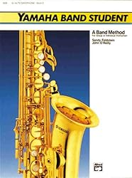 Yamaha Band Student, Book 2: E-Flat Alto Saxophone (Yamaha Band Method)